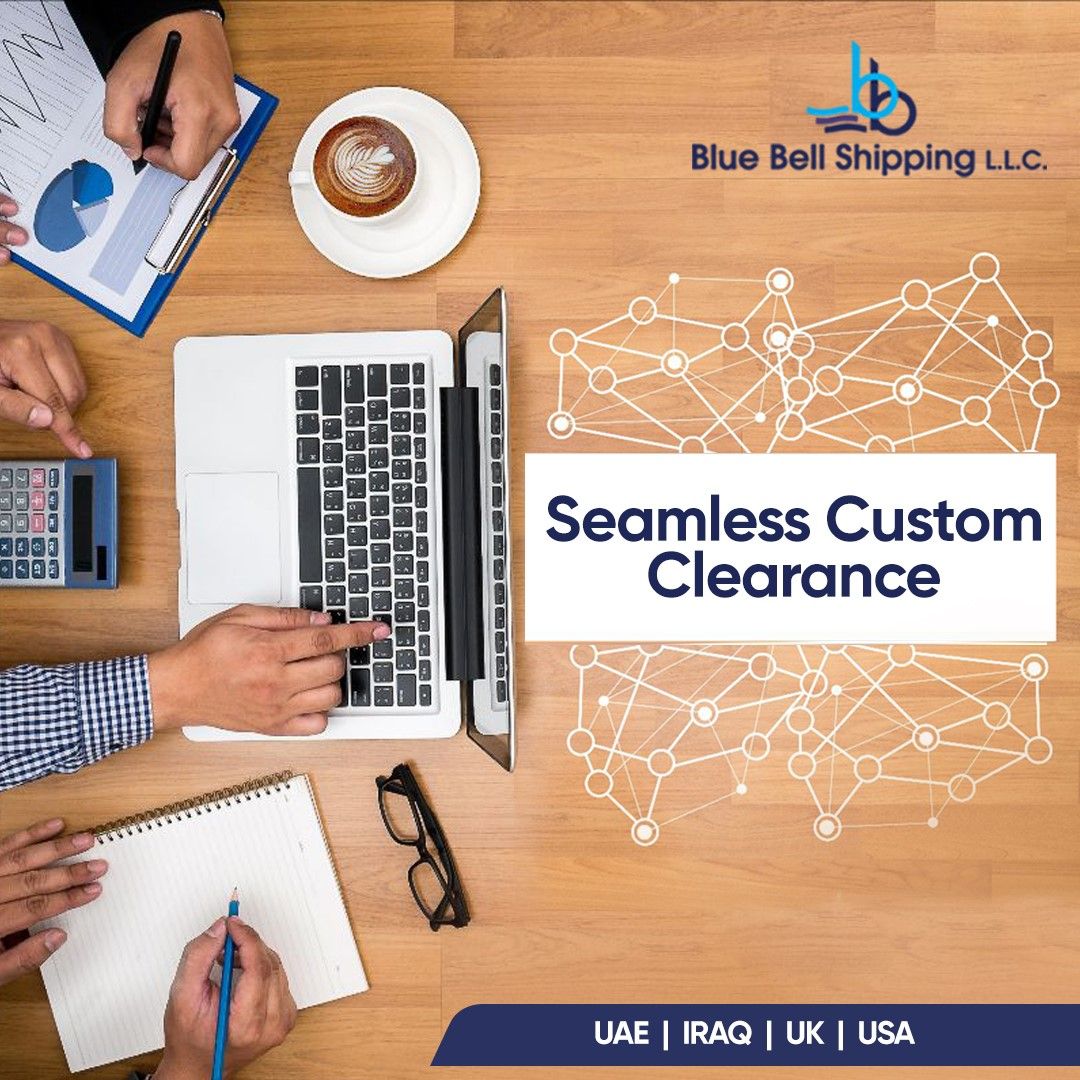 Reliable Customs clearance services in Dubai
