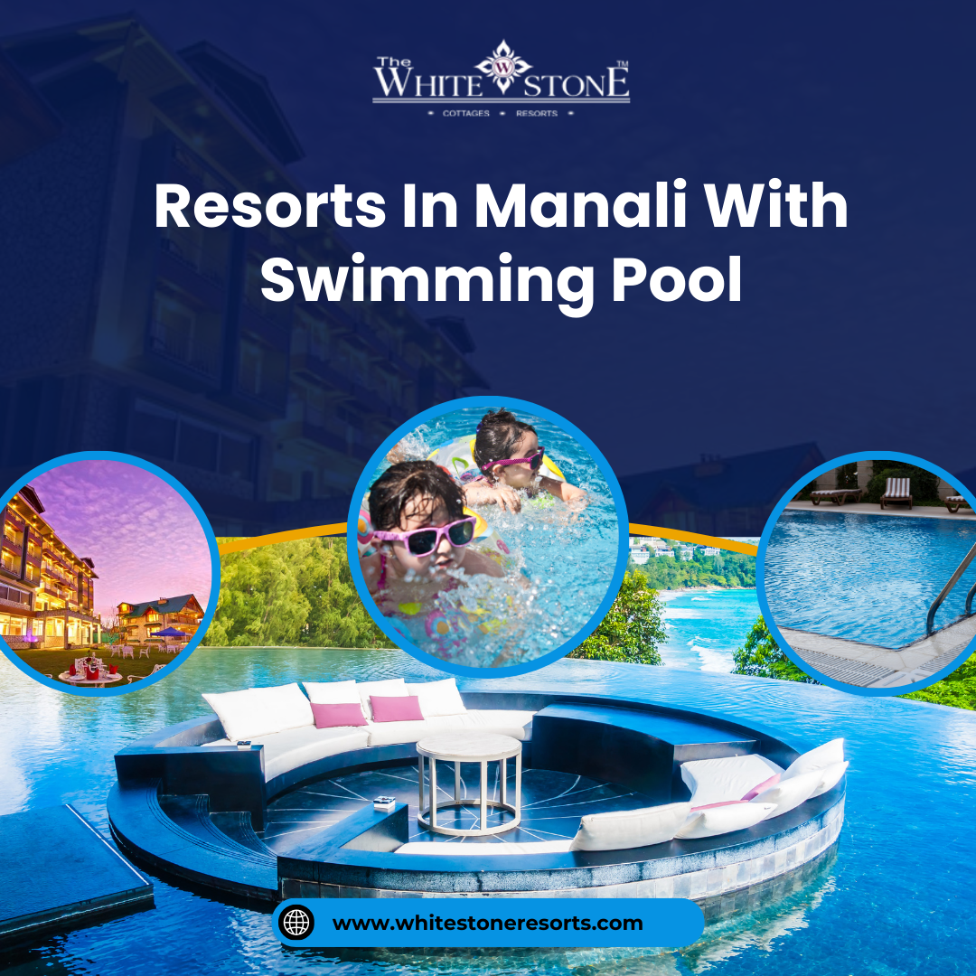 Can I find budget resorts in Manali with swimming pool facilities?