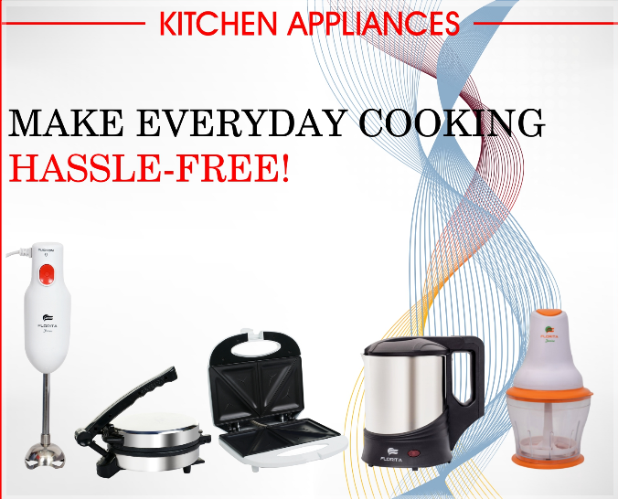 Kitchen appliances Manufacturers and Suppliers In India- Florita