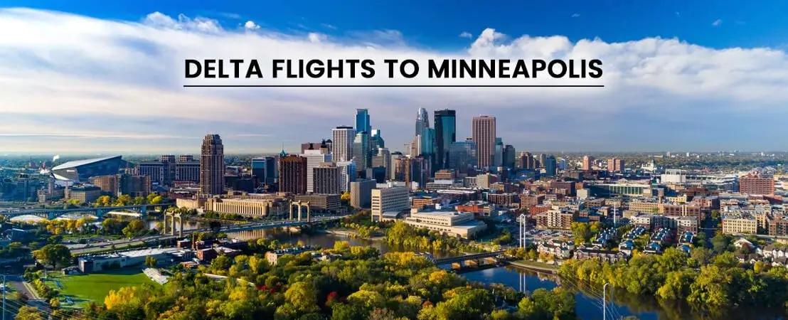 Delta Flights to Minneapolis | MSP | Skymilesdelta