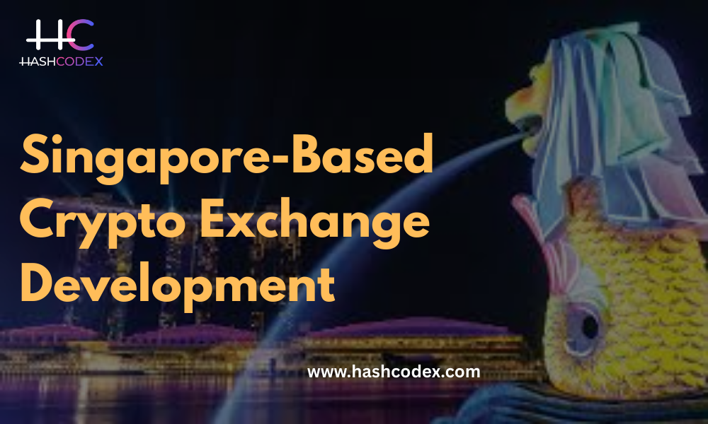Build Singapore’s Next Big Crypto Exchange with Hashcodex!