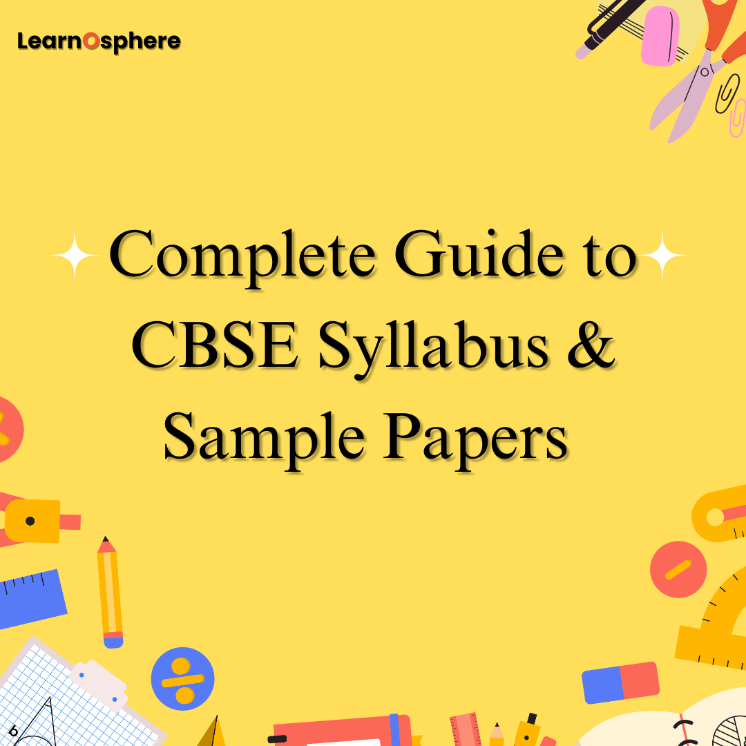 CBSE Syllabus & CBSE Sample Papers – Everything You Need