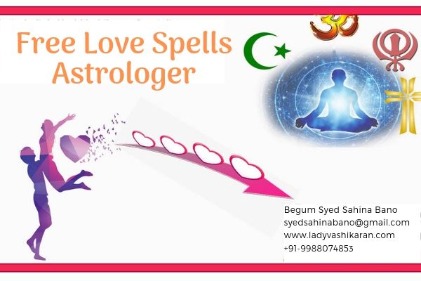 Free Love Spells Astrologer & Lady Vashikaran Specialist