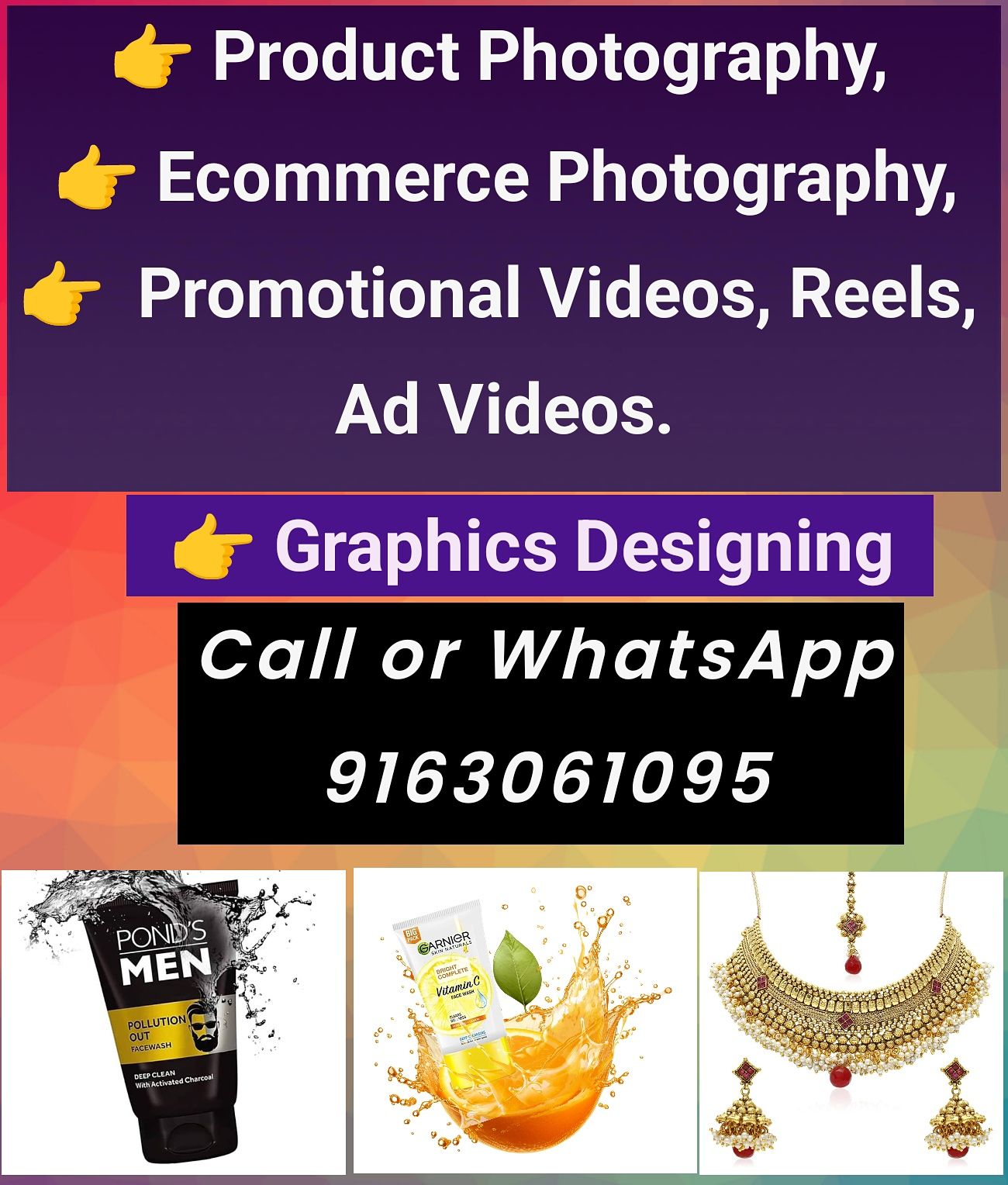 Product Photography, Ecommerce Photography, Promotional Videos, Reels, Graphics Designing 