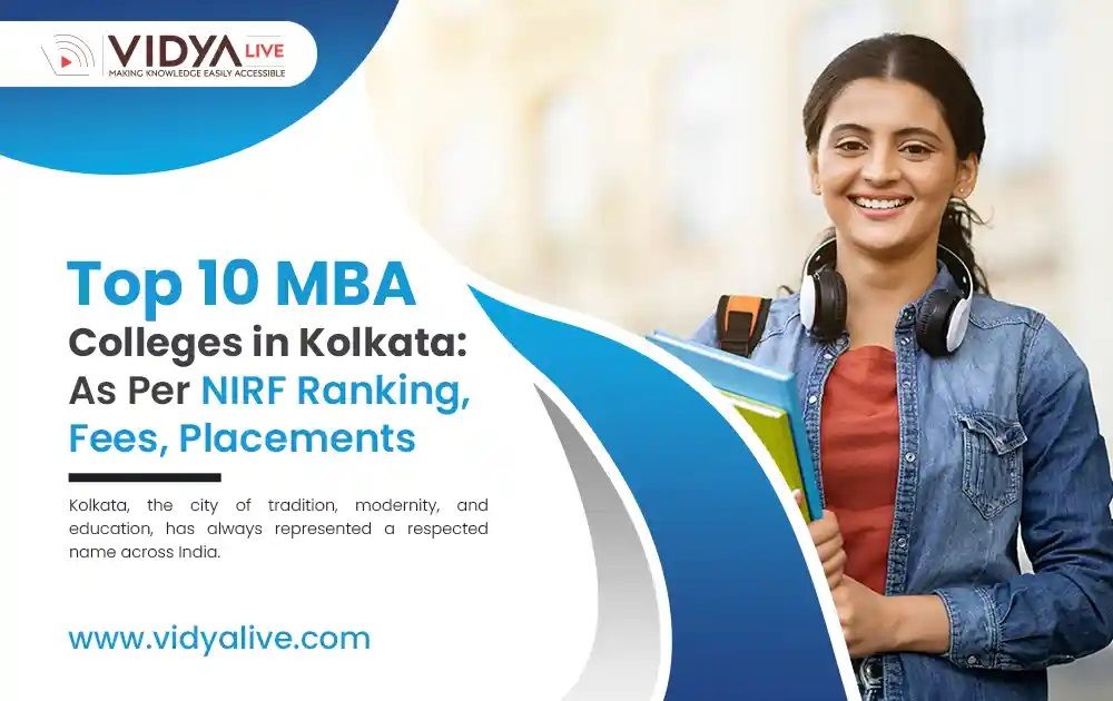 MBA in Kolkata: Admission, Salary & Online MBA Course Guide