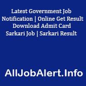 All Sarkari Jobs, Jobs Result & Exam Admit Card - Alljobalert.info