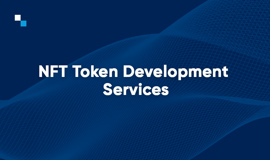 Where to get the best Non Fungible Token Development Services at an affordable price