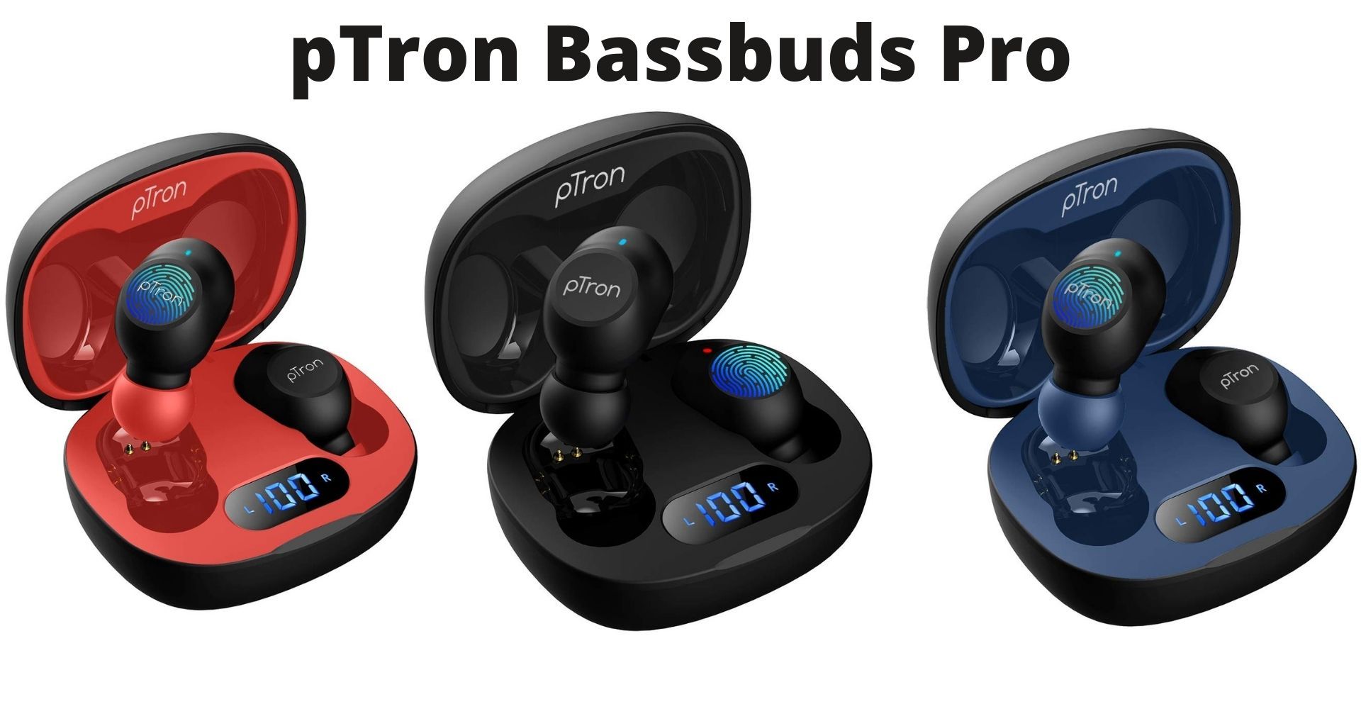 Newly Launch pTron Bassbuds Pro 2021 – Review