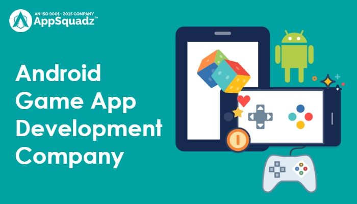 Top Android Game Development Company | AppSquadz