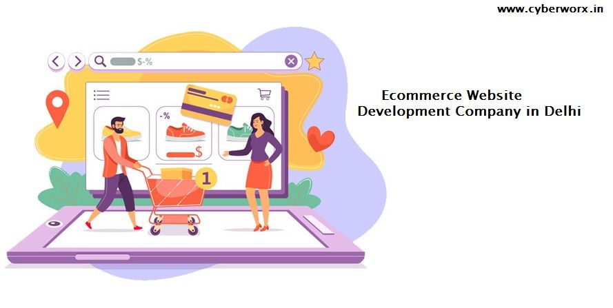 Ecommerce Website Development Company in Delhi