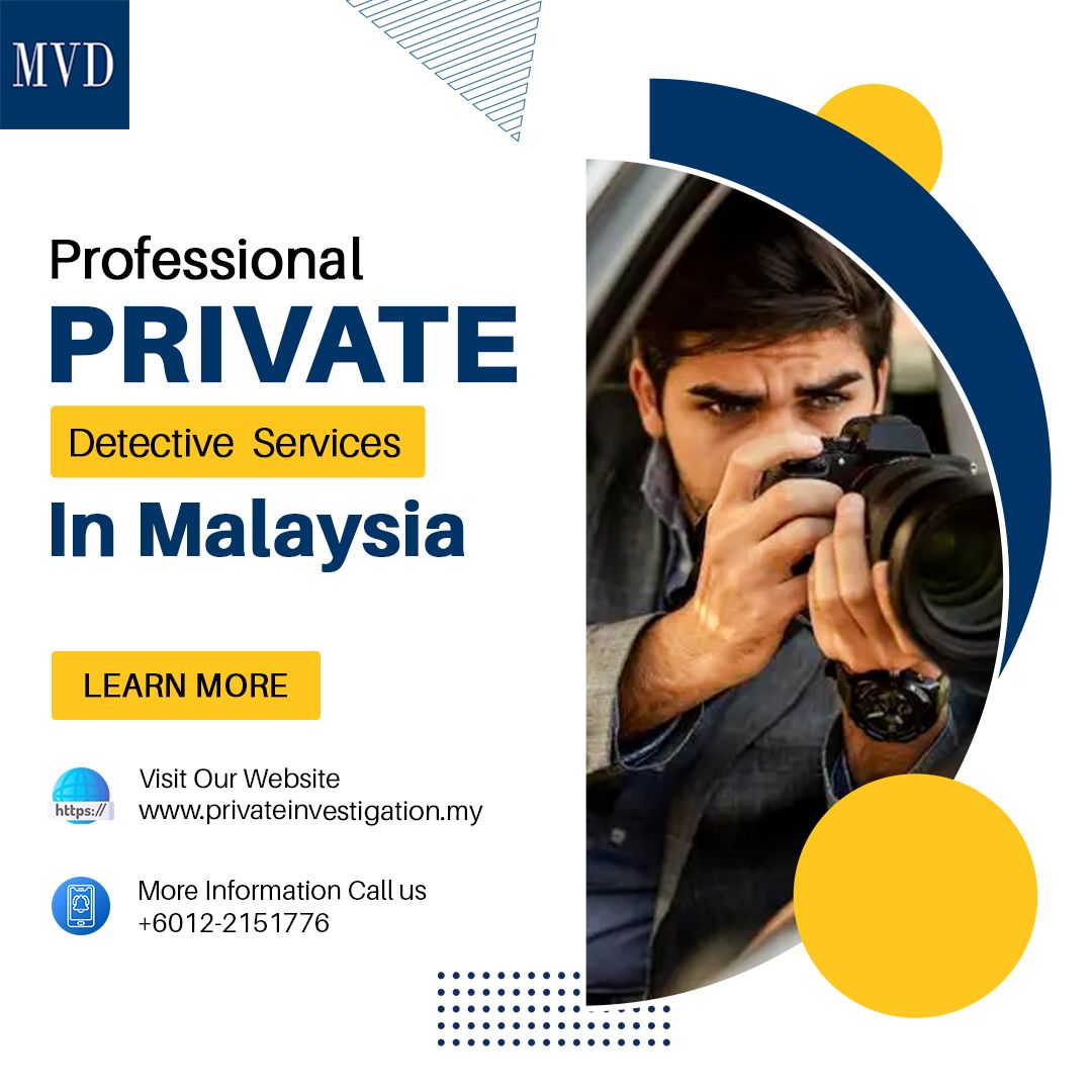 Professional Private Detective Services in Malaysia