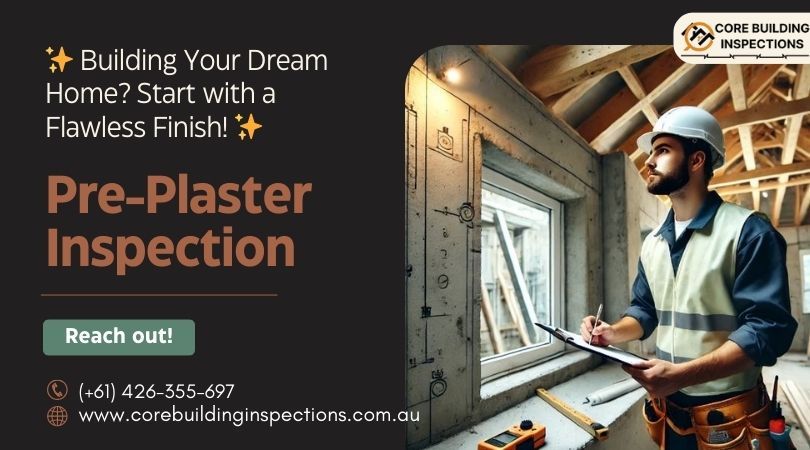 Get reliable pre-plaster inspection services for a flawless finish