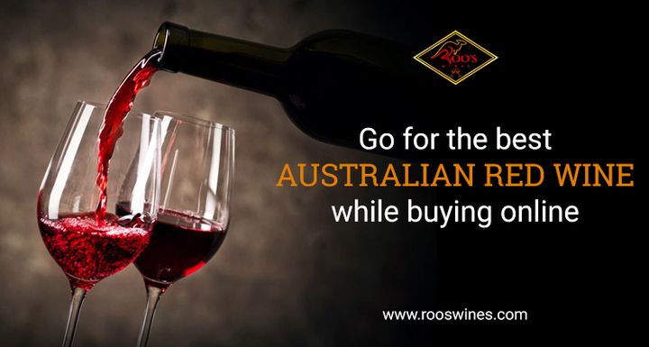 Go For The Best Australian Red Wine While Buying Online