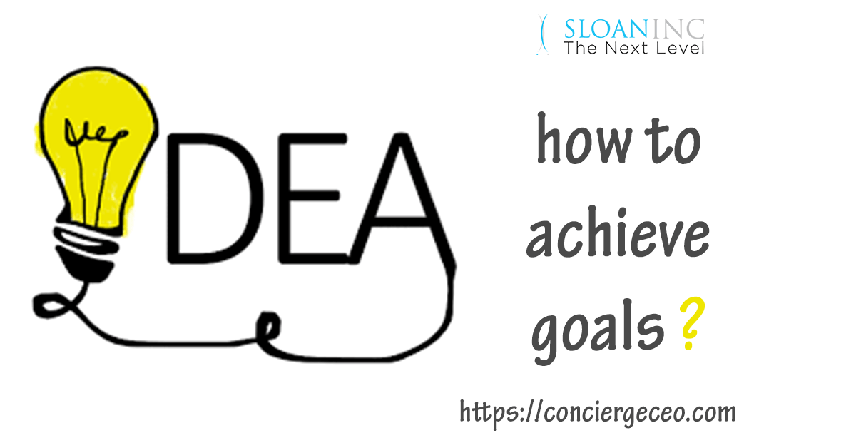 how to achieve goals 