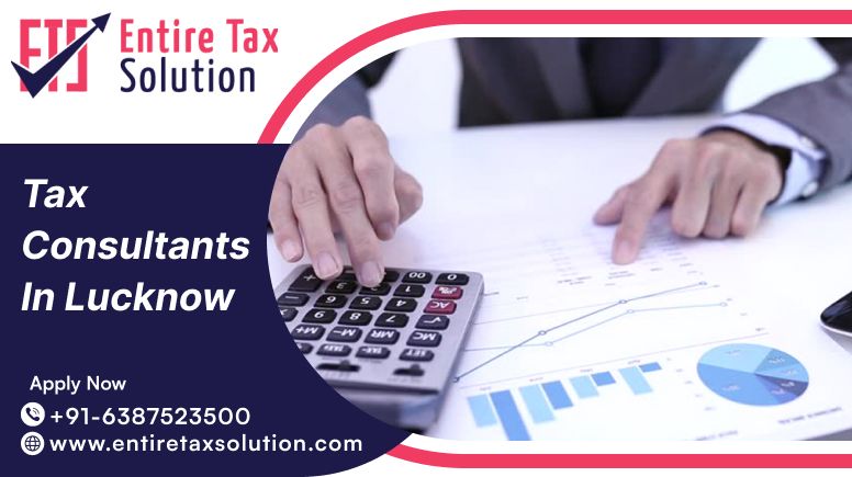 Get Expert Planning & Filing Tax Consultants in Lucknow