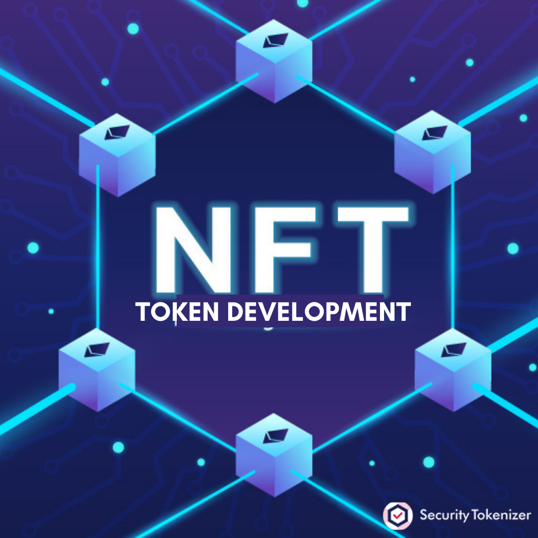 NFT Token Development Services - Security Tokenizer