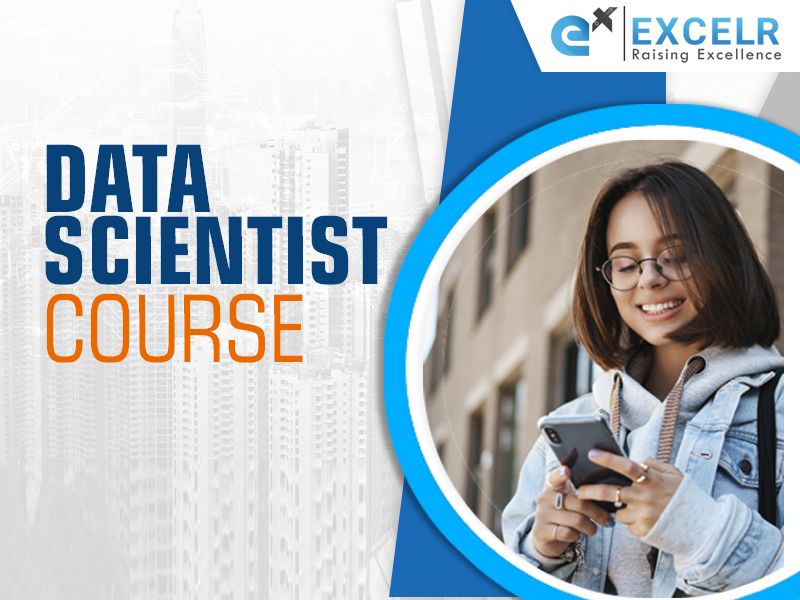 data scientist course ExcelR- Data Science, Data Analyst, Business Analyst Course Training Chennai