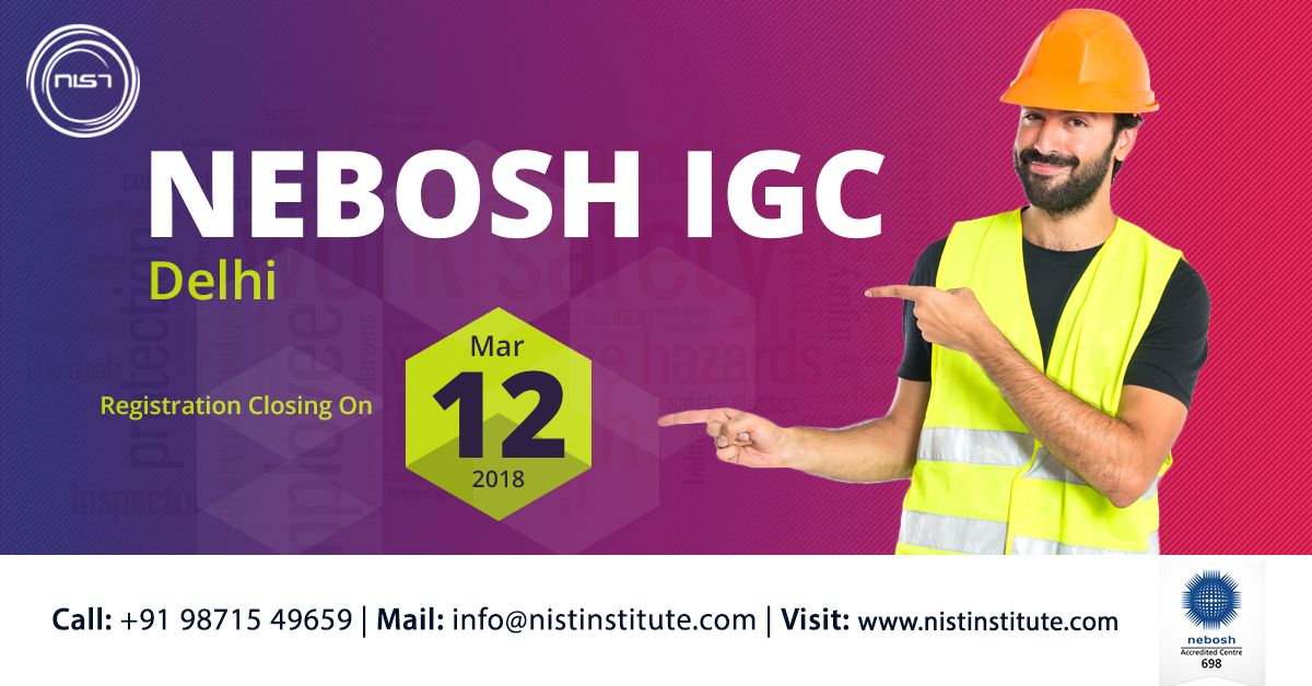 NEBOSH IGC Course in Delhi