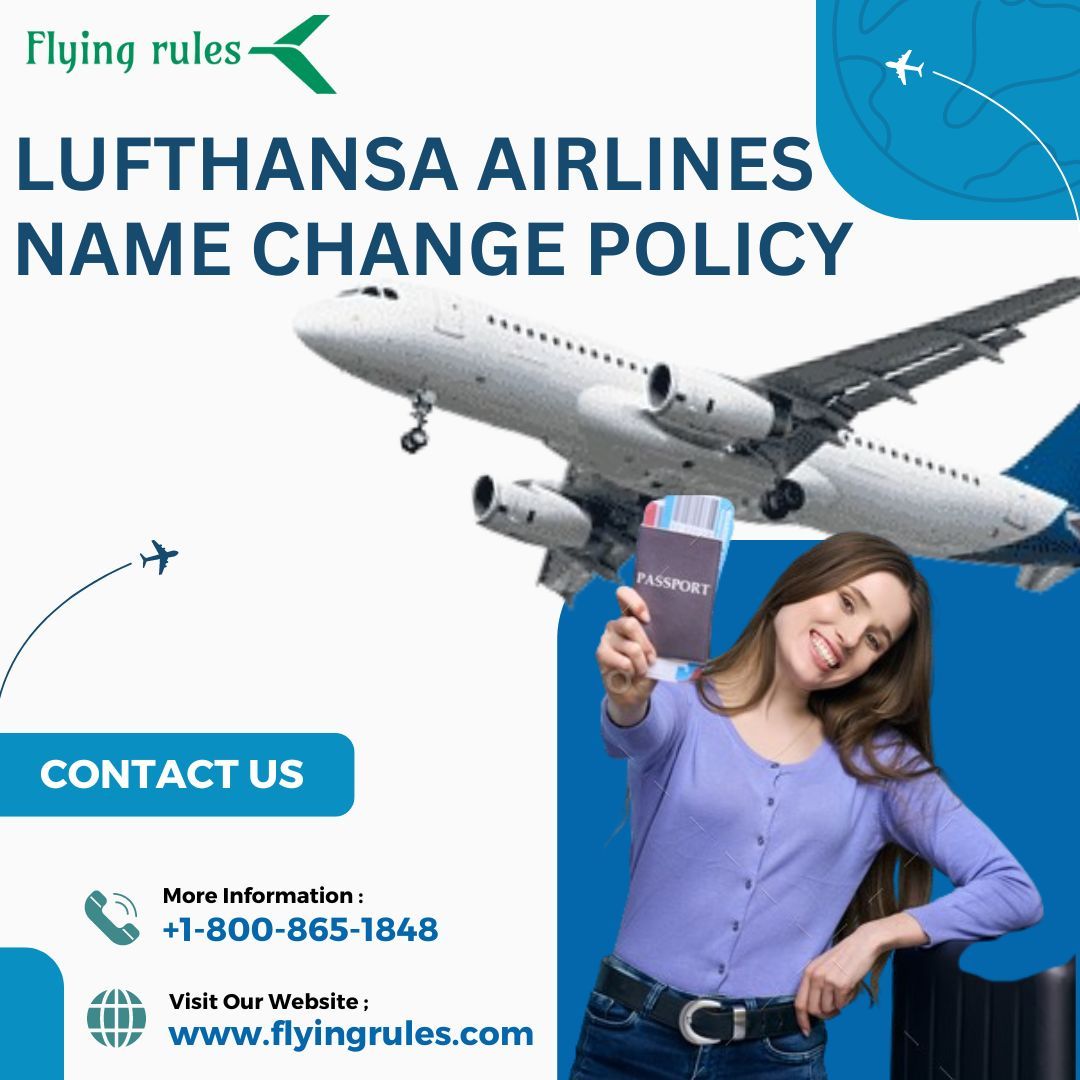 Lufthansa airlines name change policy