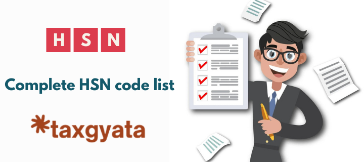 Complete HSN code list- TaxGyata
