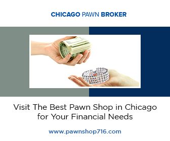 Visit The Best Pawn Shop in Chicago for Your Financial Needs