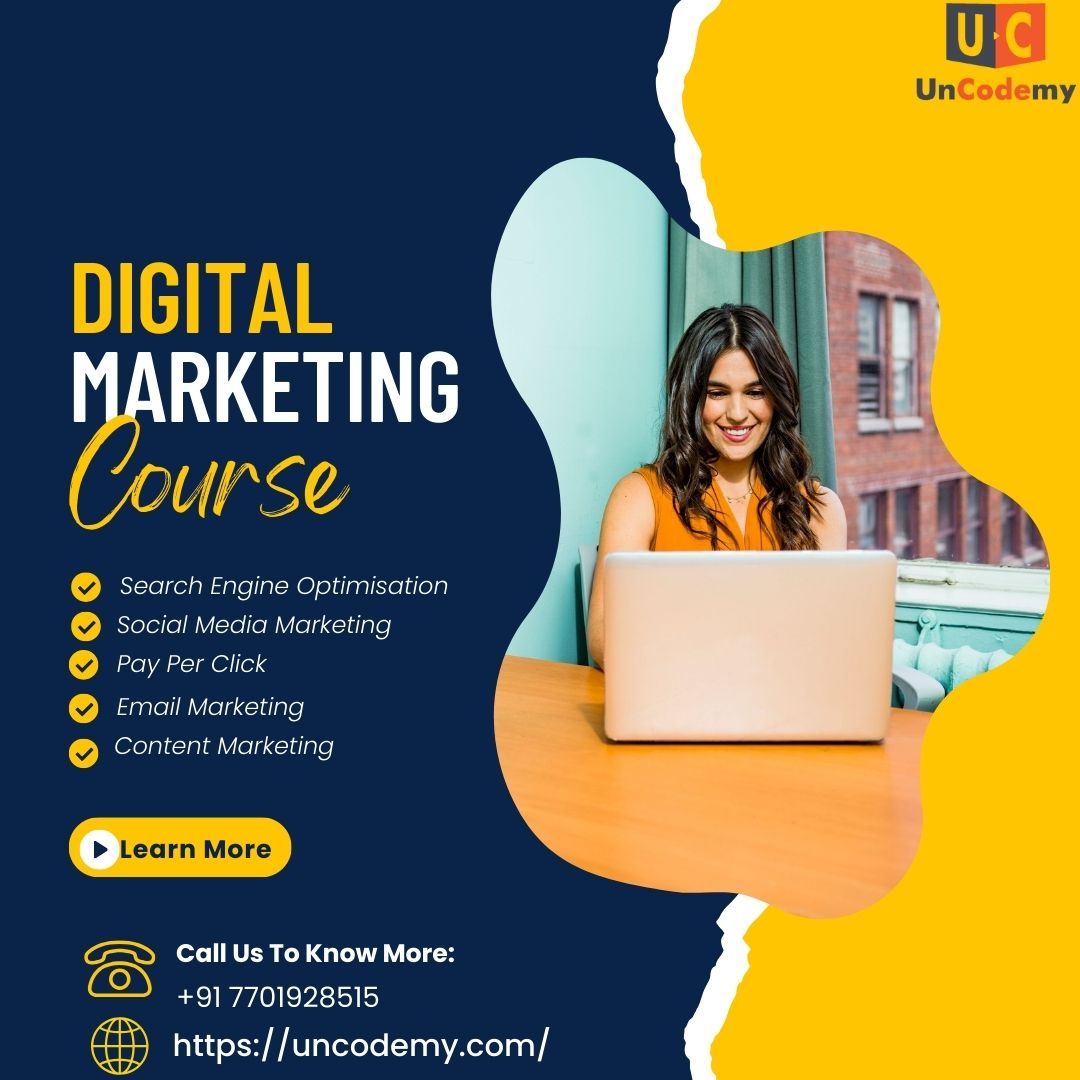 Transform Your Career with Uncodemy's Digital Marketing Course