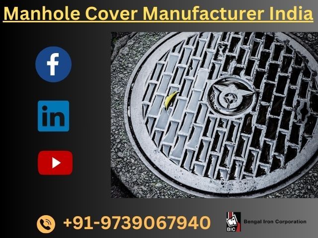 BIC India: Your Premier Manhole Cover Manufacturer| Call- +91- 9739067940