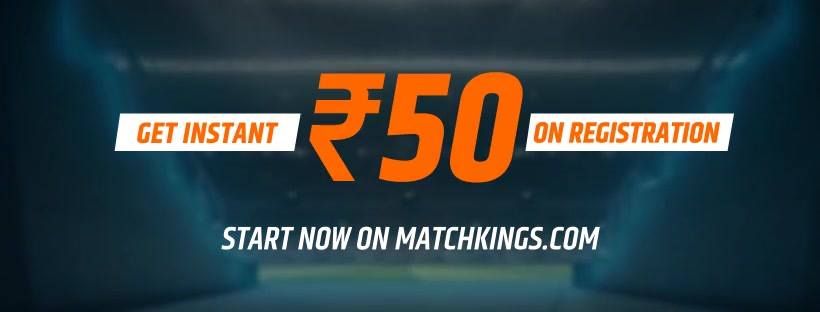 WIN AN INSTANT BONUS OF RS 50 WITH MATCH KINGS