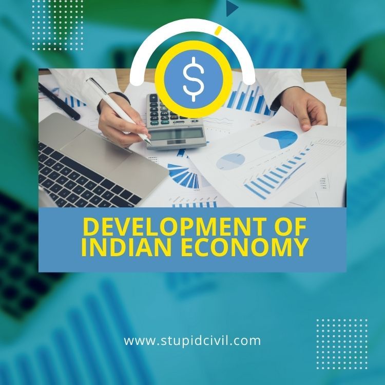 development of indian economy