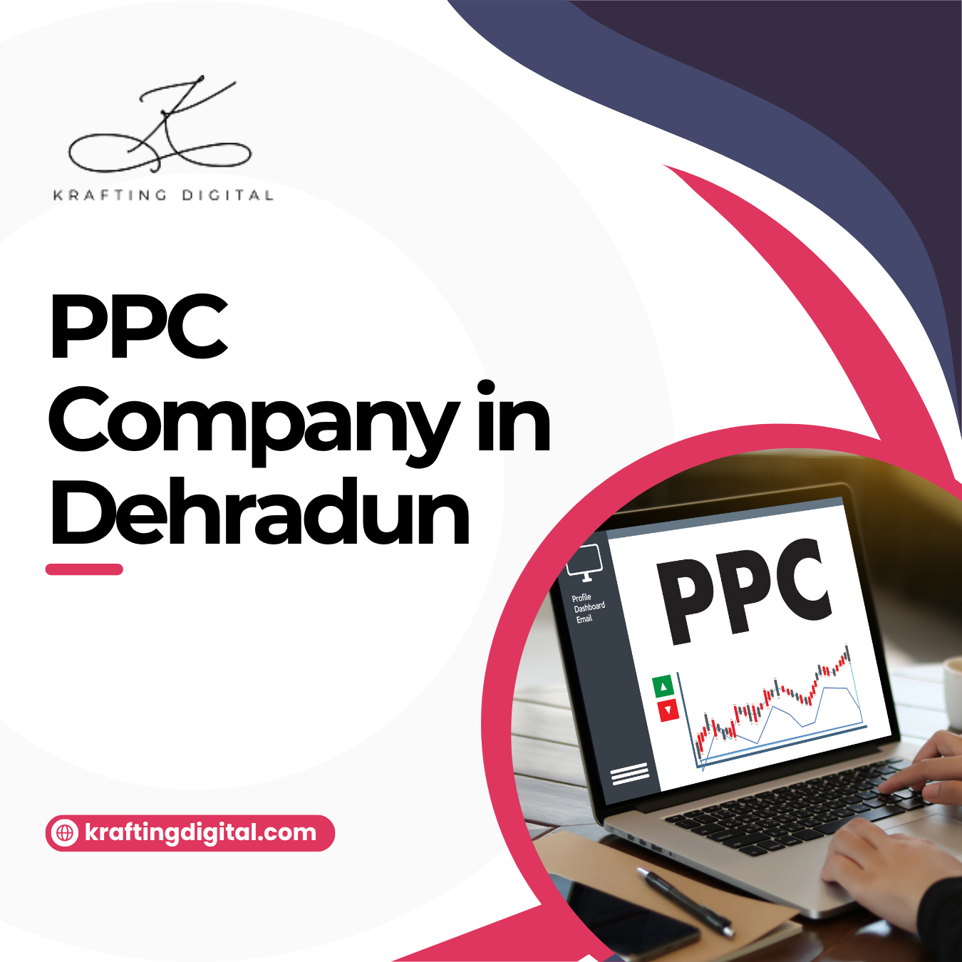 What services does a PPC company in Dehradun offer?