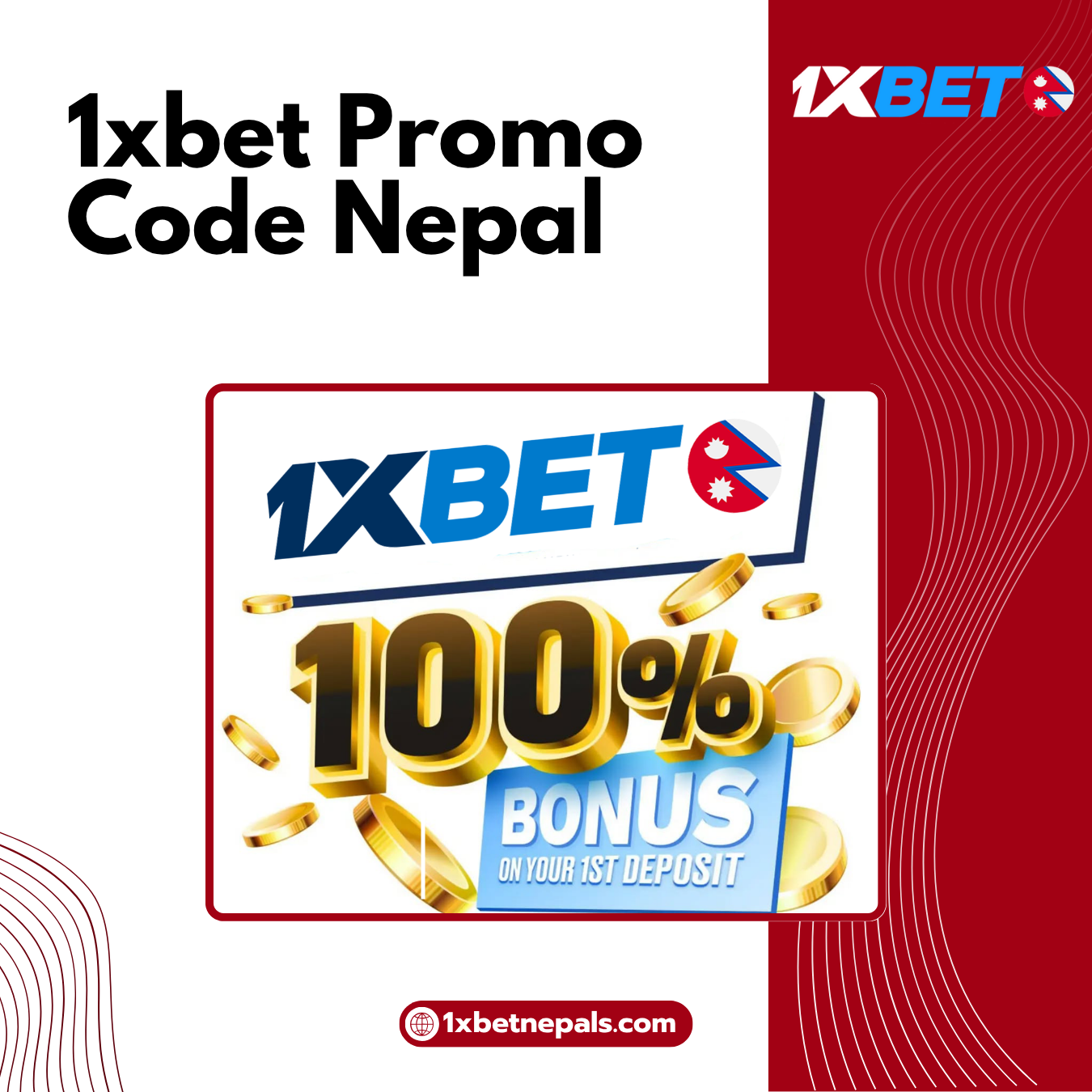 What is the latest 1xBet promo code for Nepal