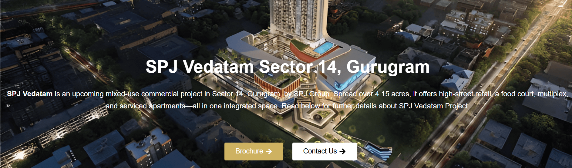 SPJ Vedatam : Sizes and Prices for Sector 14, Gurgaon