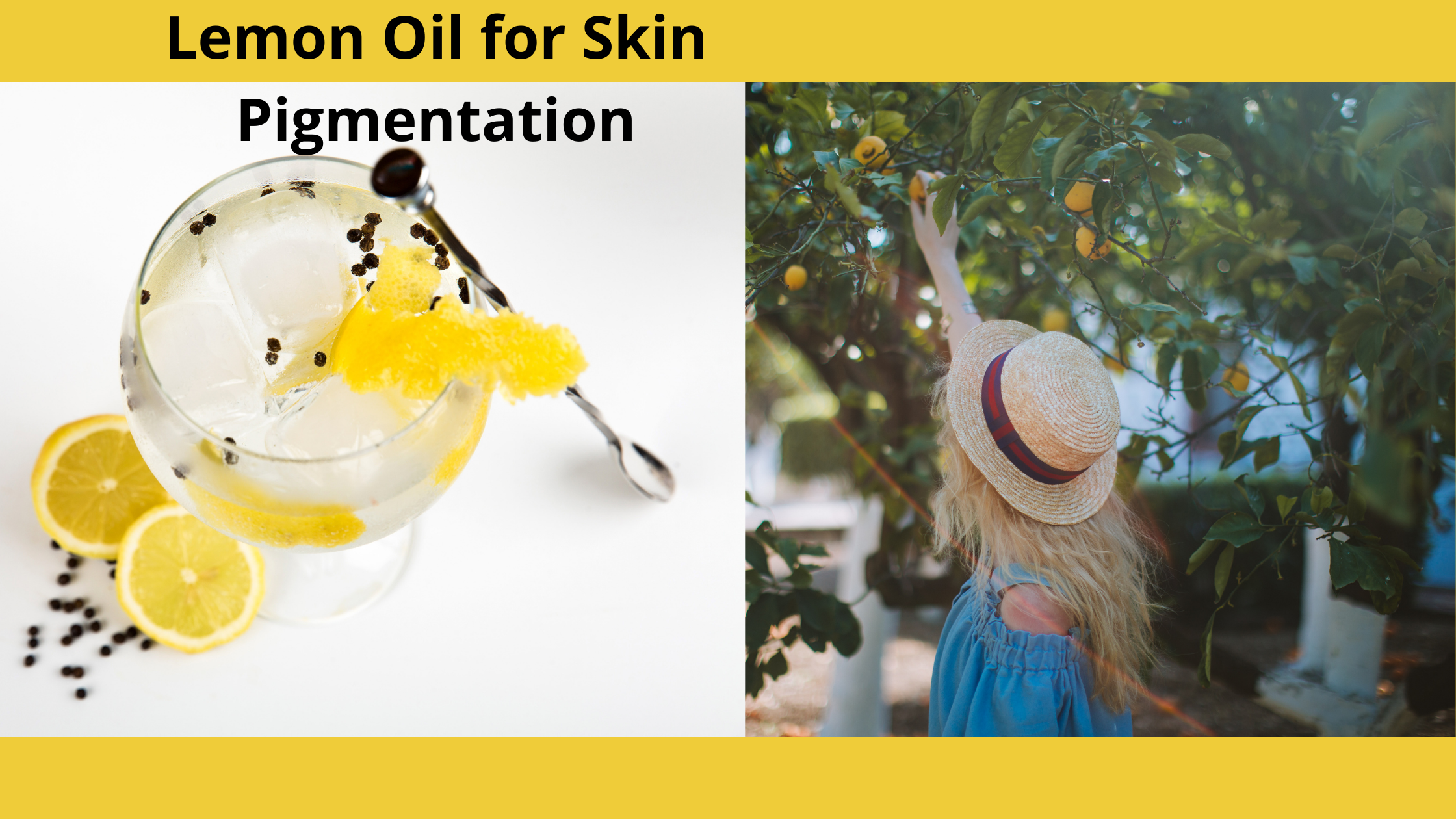 Pure Lemon oil for Skin Pigmentation