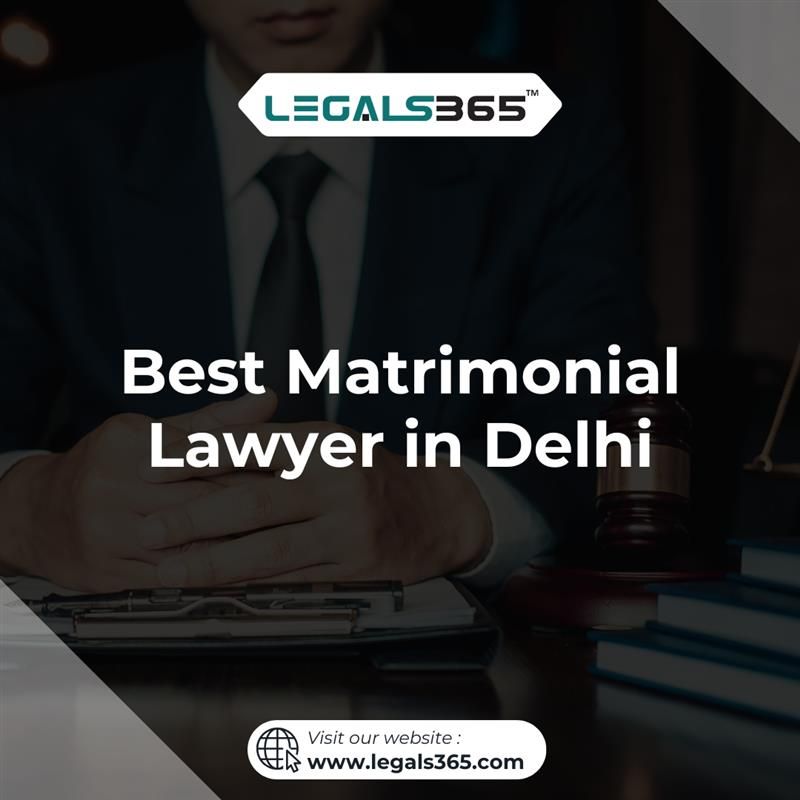 Best Matrimonial Lawyer in Delhi – Expert in Family Law