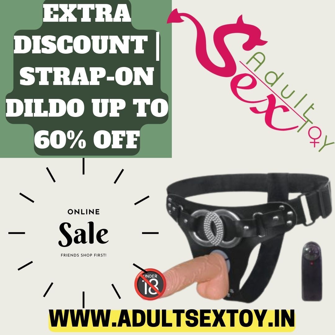 Extra Discount on Strap-On Dildos in Mumbai | Call 8697743555