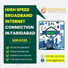 High-Speed Broadband Internet Connection in Faridabad – Gigmax