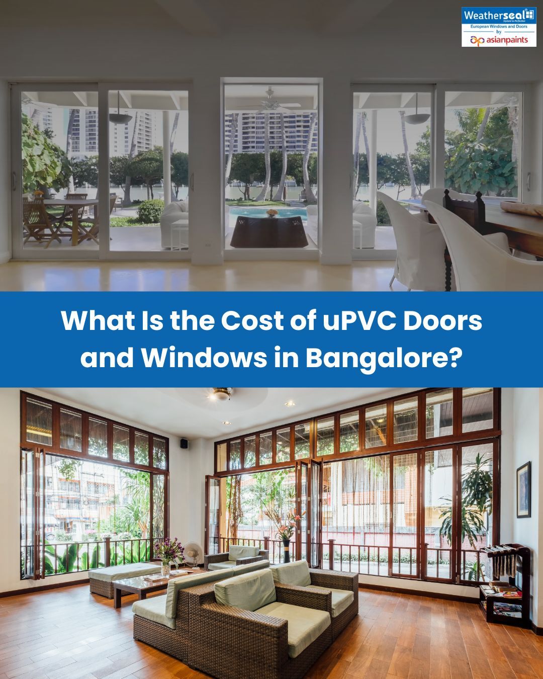 What Is the Cost of uPVC Doors and Windows in Bangalore?