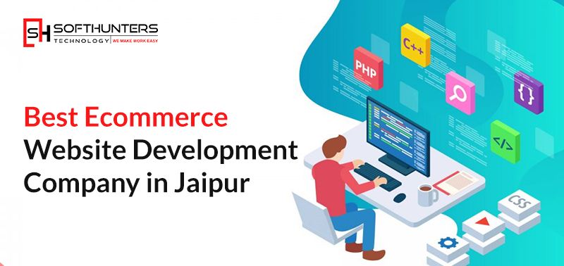 Your Go-To Ecommerce Website Development Company in Jaipur