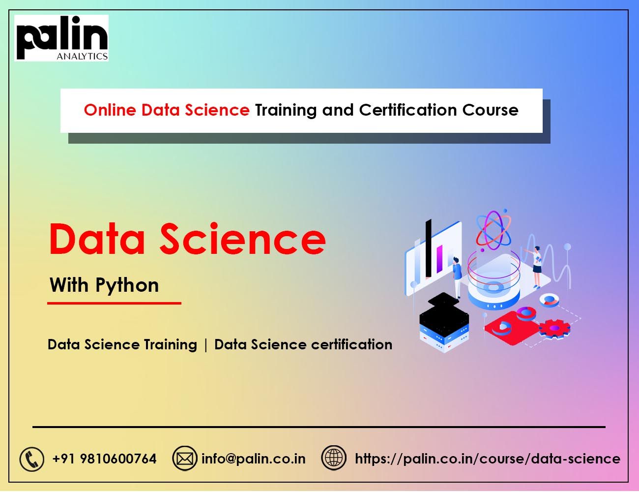 Best Data Science Certification & Online Training Course: Palin Analytics
