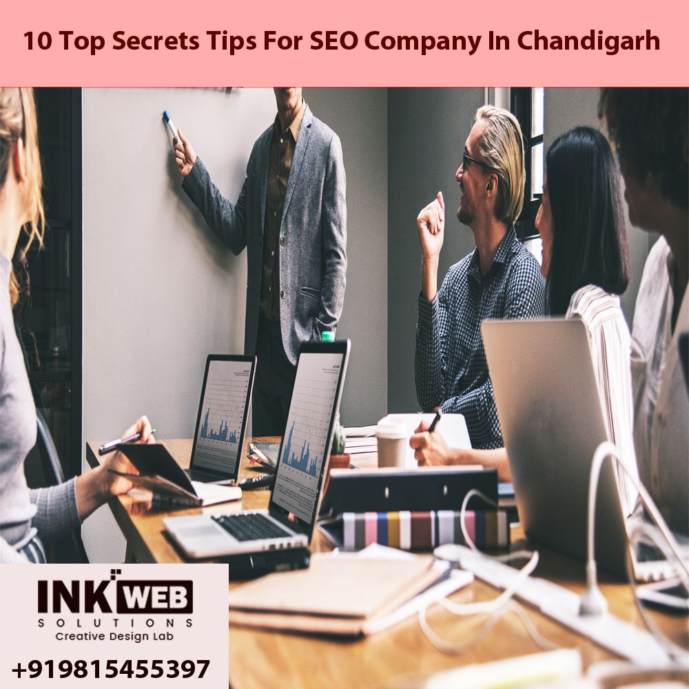 #10 Top Secrets Tips For SEO Company In Chandigarh
