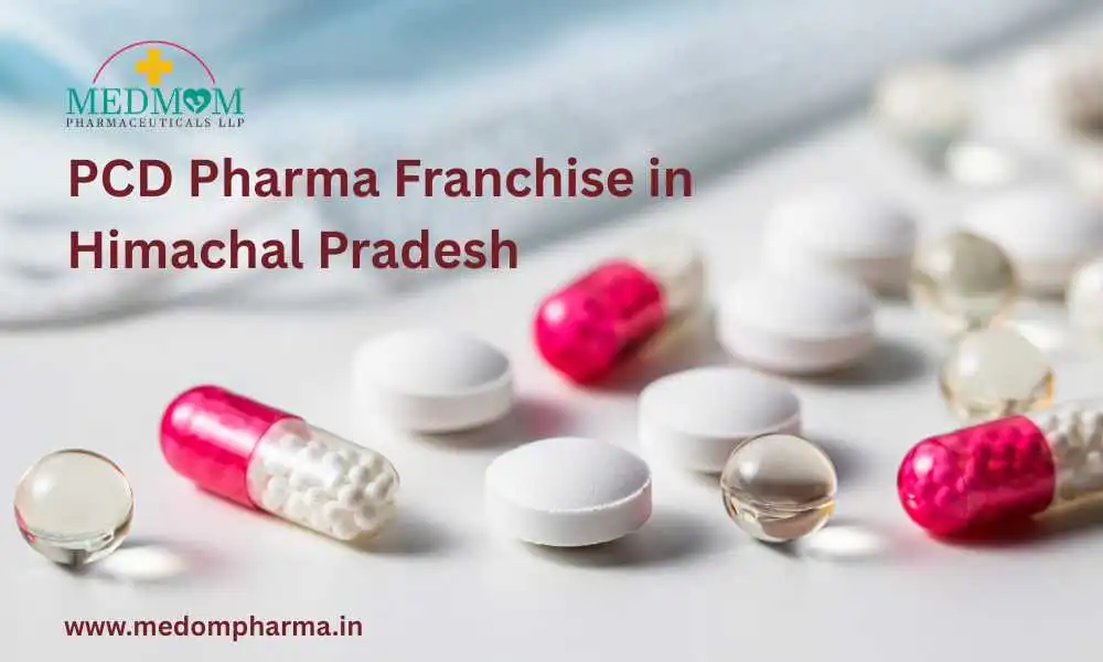 PCD Pharma Franchise in Himachal Pradesh. Start with Medmom Pharma today.