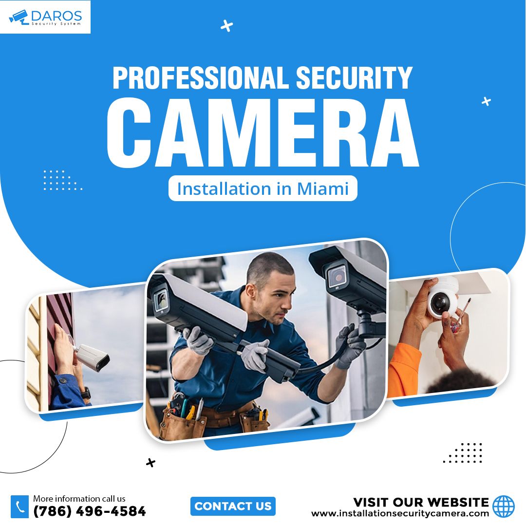Professional Security Camera Installation in Miami