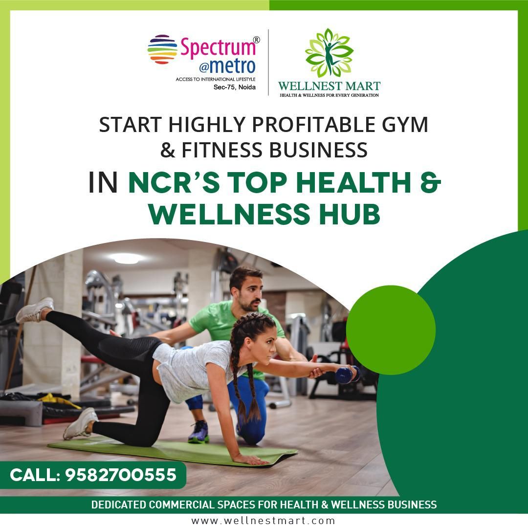  It’s Right time to Book your Commercial Space at “WELLNEST” NCR’s No.1 Health & Wealth Hub 
