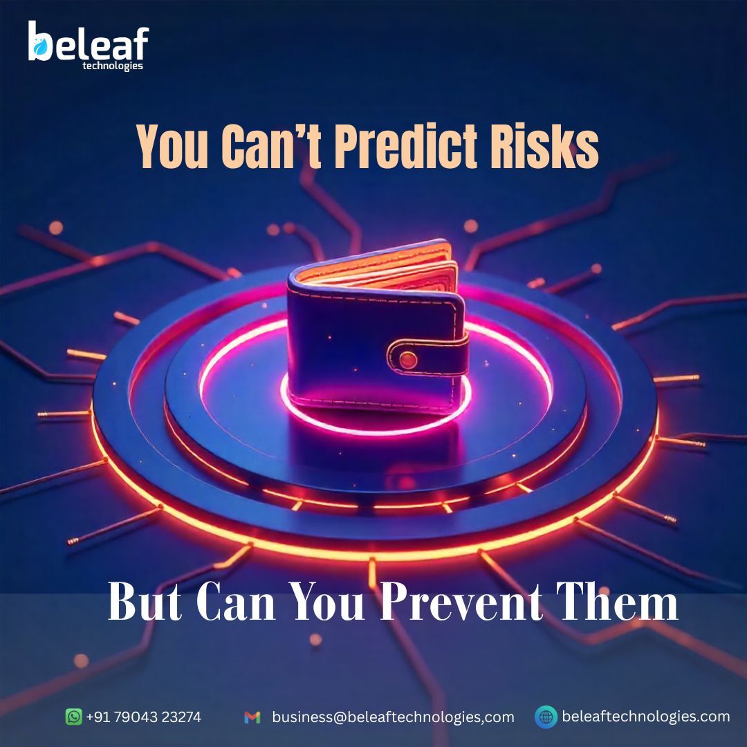 You Can’t Predict Risks, But You Can Prevent Wallets