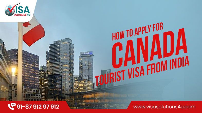 Apply for a Canada Tourist Visa from India Easily